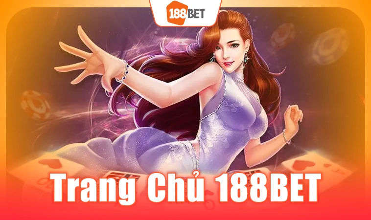 188BET - Nhà Cái 188 BET - Trang Chủ Cá Cược Casino Online Hàng Đầu